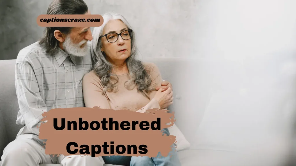 unbothered-instagram-captions