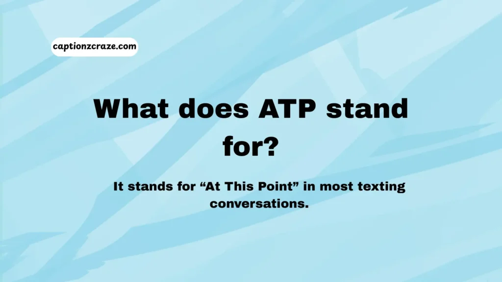 what-does-atp-stand-for
