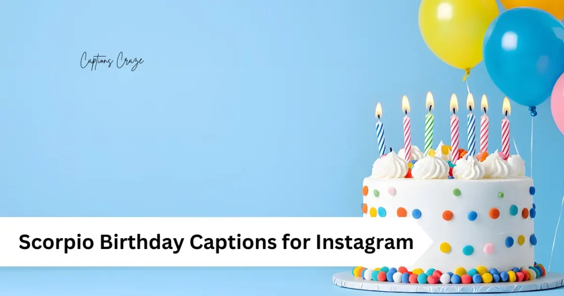 Scorpio_Birthday_Captions_for_Instagram_1